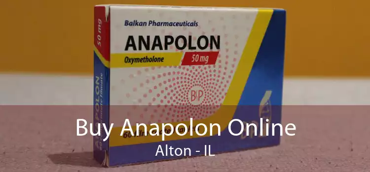 Buy Anapolon Online Alton - IL
