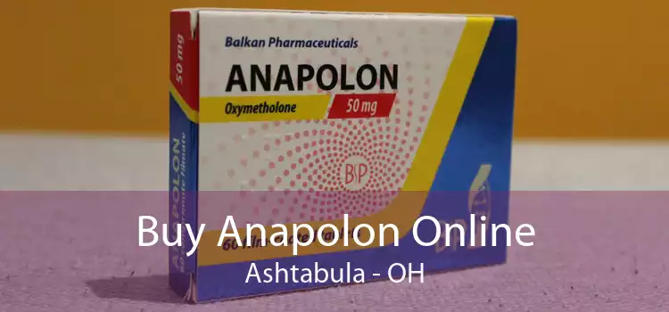 Buy Anapolon Online Ashtabula - OH