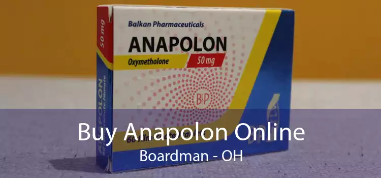 Buy Anapolon Online Boardman - OH
