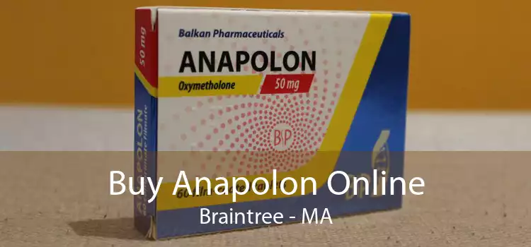 Buy Anapolon Online Braintree - MA