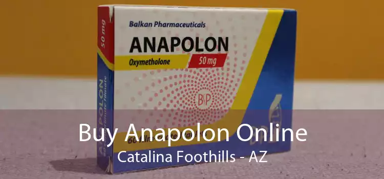 Buy Anapolon Online Catalina Foothills - AZ