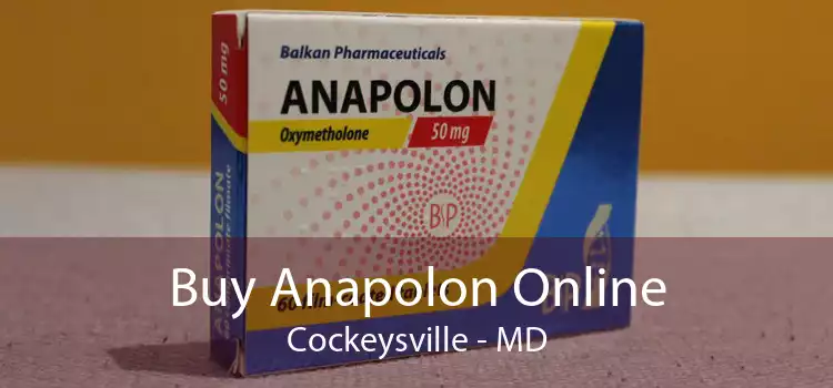 Buy Anapolon Online Cockeysville - MD