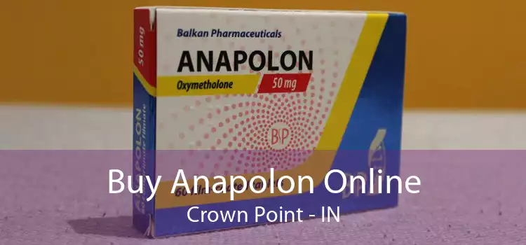 Buy Anapolon Online Crown Point - IN