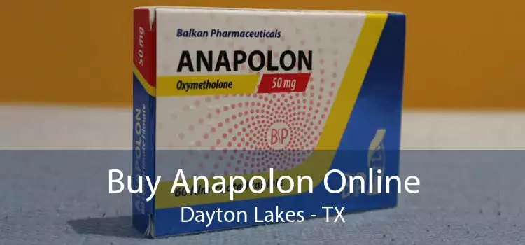 Buy Anapolon Online Dayton Lakes - TX