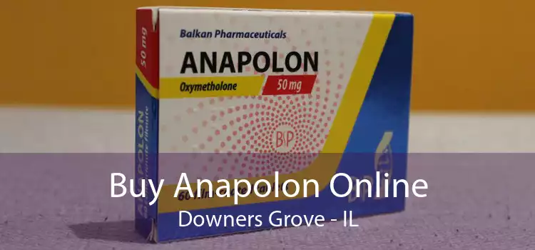 Buy Anapolon Online Downers Grove - IL